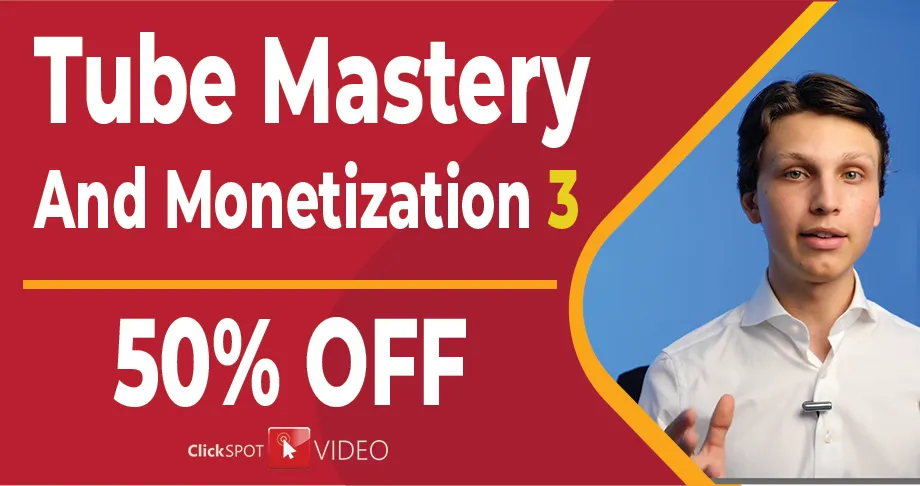 Tube Mastery And Monetization 50% OFF coupon simply by watching the Webinar